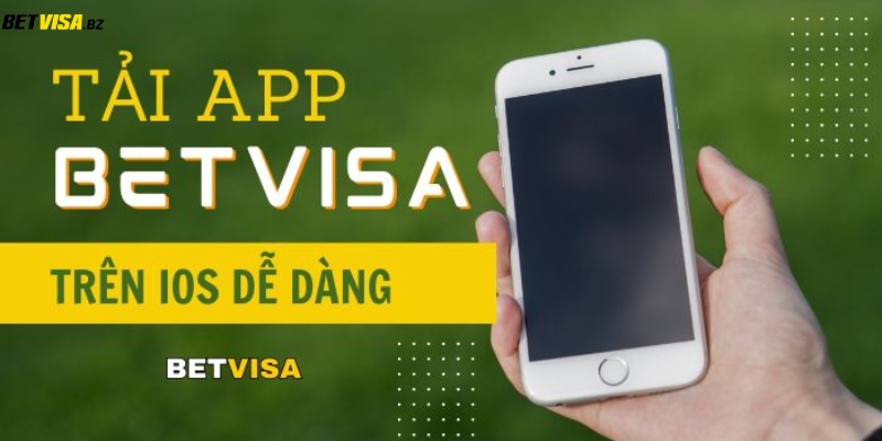Hướng dẫn tải app Betvisa cho IOS